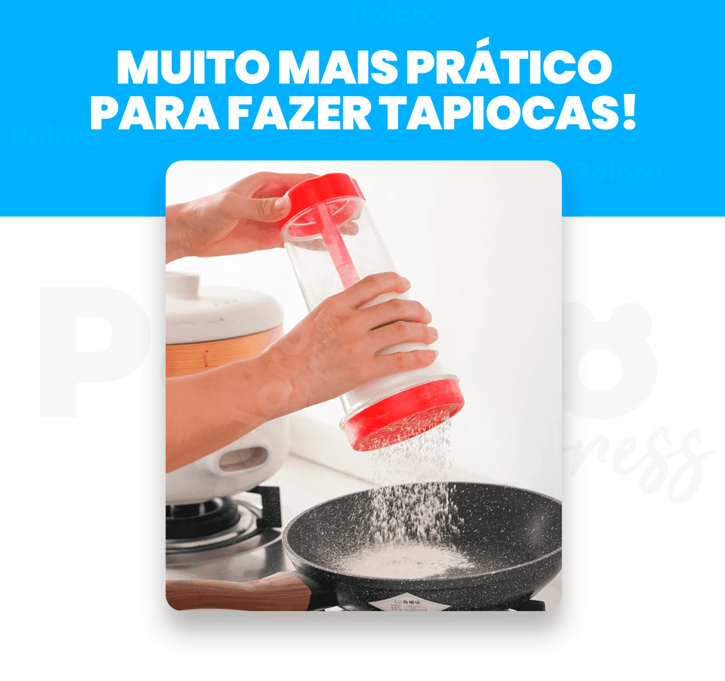 Tapioqueira Rotativa SlimFlour® - LEVE 2 E ECONOMIZE